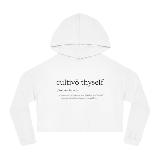 "EmpowerHer Crop: Cultivate Thyself Hoodie" Glitter Logo on Back