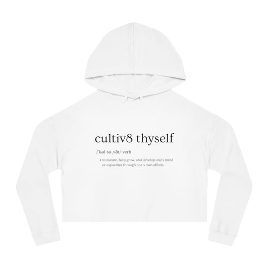 "EmpowerHer Crop: Cultivate Thyself Hoodie" Glitter Logo on Back